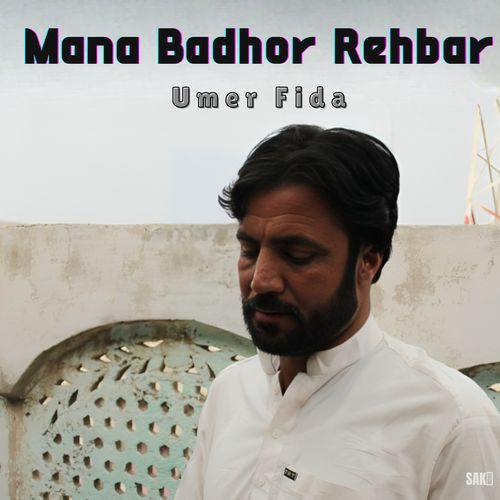 Mana Badhor Rehbar