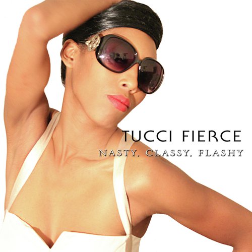 Nasty, Flashy, Classy cover art