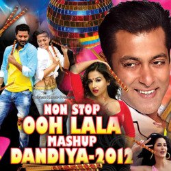 Non Stop Ooh Lala Mashup Dandiya - 2012-PDkTCCUEXGY