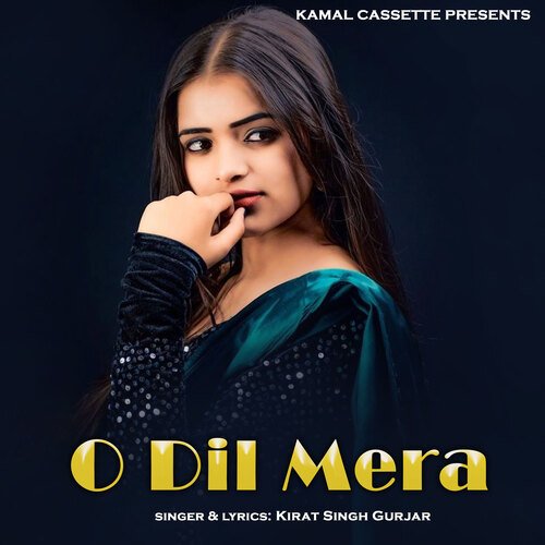 O Dil Mera