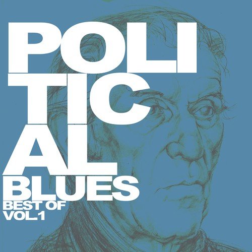 Political Blues - Best of, Vol. 1