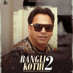 Rangli Kothi 2