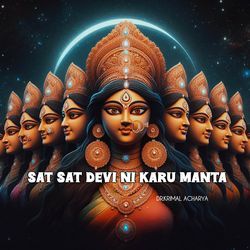 SAT SAT DEVI NI KARU MANTA-CQ8daCtgc0E