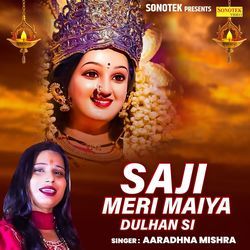 Saji Meri Maiya Dulhan Si-EhogfT1YW1A