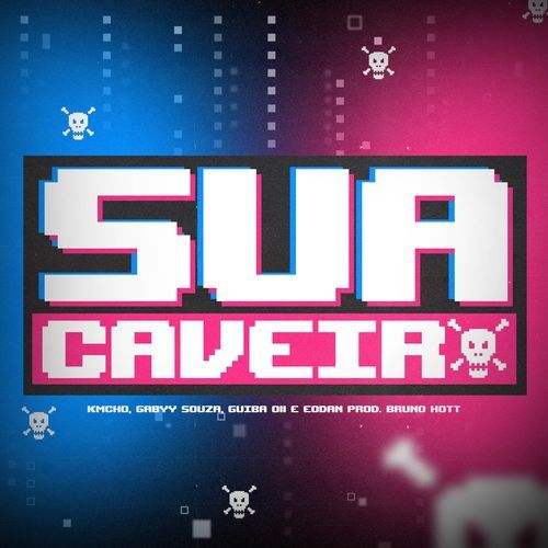 Sua Caveira cover art