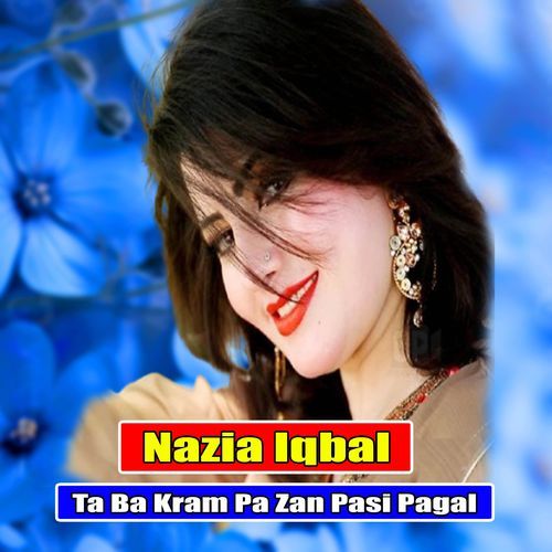 TABA KRAM PA ZAN PASI PAGAL