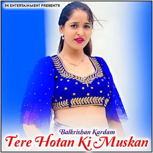 Tere Hotan Ki Muskan