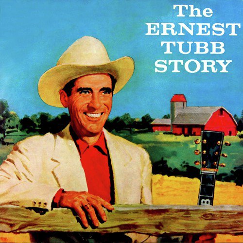 The Ernest Tubb Story