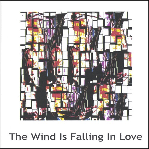 The Wind Is Falling In Love cover art