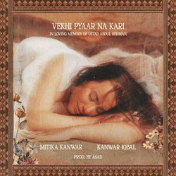 Vekhi Pyaar Na Kari