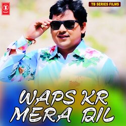 Wapas Kar Mera Dil-NFggQi5pZFA