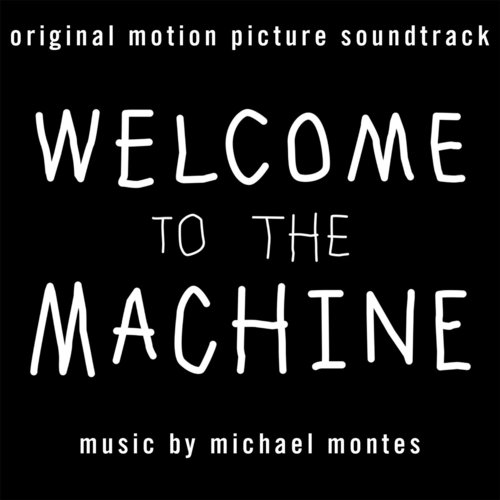 Welcome to the Machine