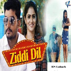 Ziddi Dil-RAsiQydWRVU