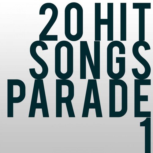 20 Hit Songs Parade, Vol. 1