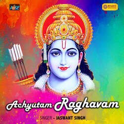 Achyutam Raghavam-PSQcaxVIYEE