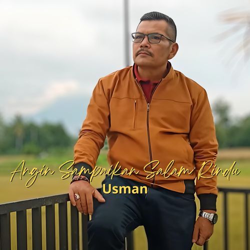 Angin Sampaikan Salam Rindu