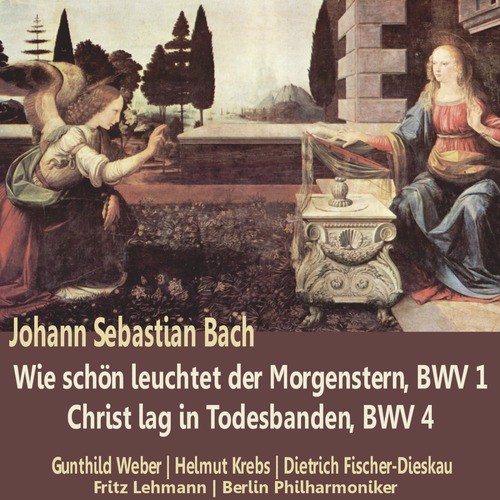 Wie schön leuchtet der Morgenstern, BWV 1 - 2