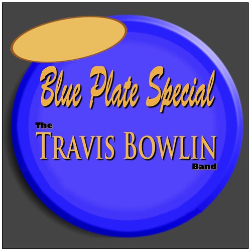 Blue Plate Special (Acoustic, Raw, & Un-Cut)