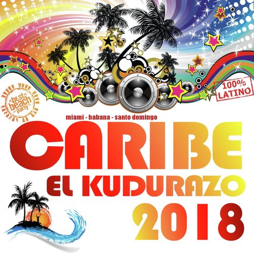 Caribe 2018 - El Kudurazo