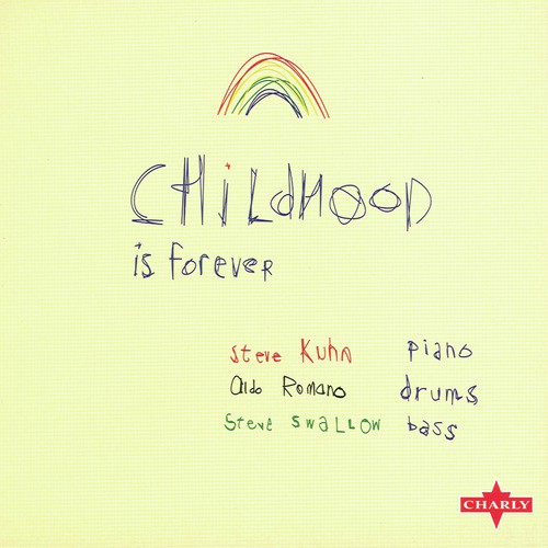 Childhood Is Forever