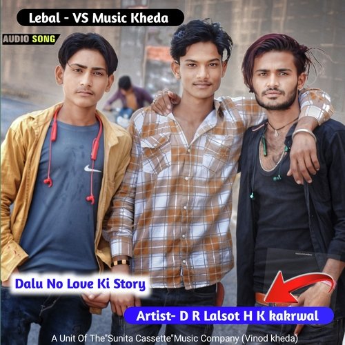 Dalu No Love Ki Story