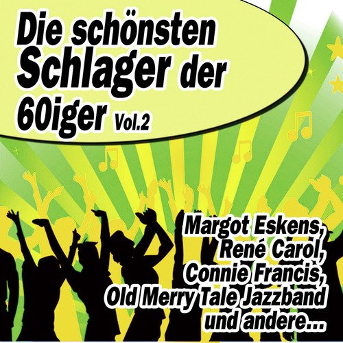 Die schönsten Schlager der 60iger Vol.2