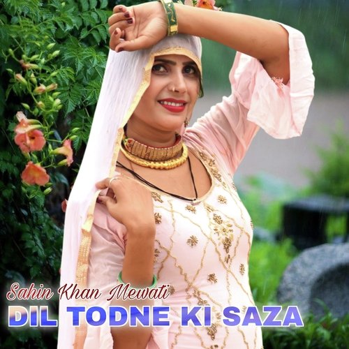 Dil Todne Ki Saza