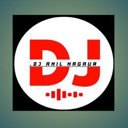 Dj Anil Nagaur name hi kafhi he