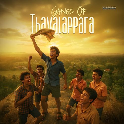 Gangs Of Thavalappara