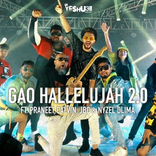 Gao Hallelujah 2.0 (feat. Praneet Calvin, Nyzel Dlima & Joseph Brothers & Crew)