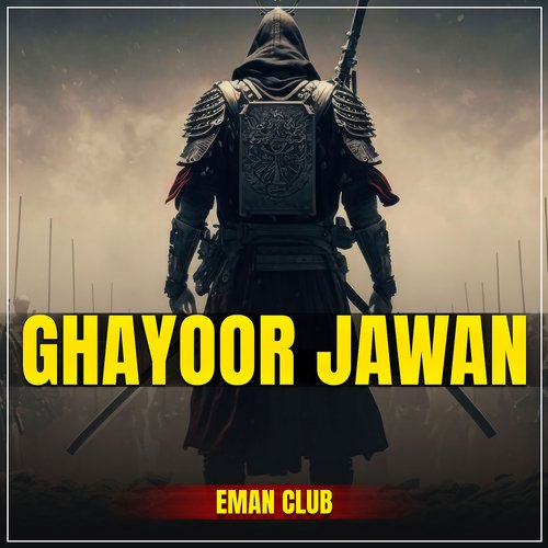 Ghayoor Jawan