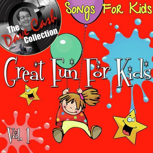 Great Fun For Kids Vol. 1 - [The Dave Cash Collection]