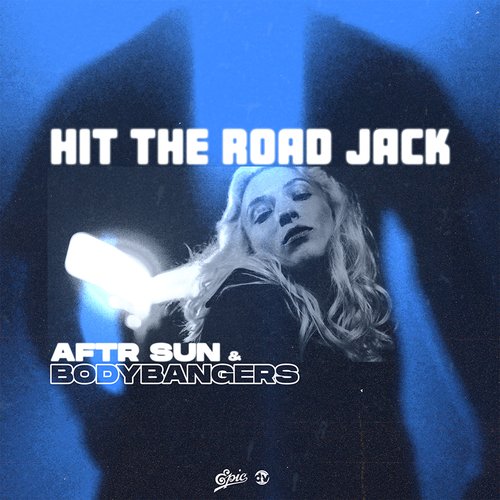 HIT THE ROAD JACK_poster_image