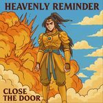 Heavenly Reminder (Close the Door)