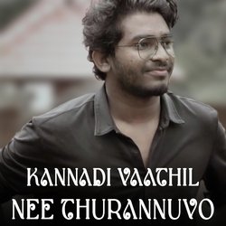 KANNADI VAATHIL NEE THURANNUVO-BFpYfzxxY1I