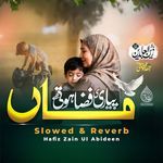 MAA KI SHAN (Slowed &amp; Reverb)