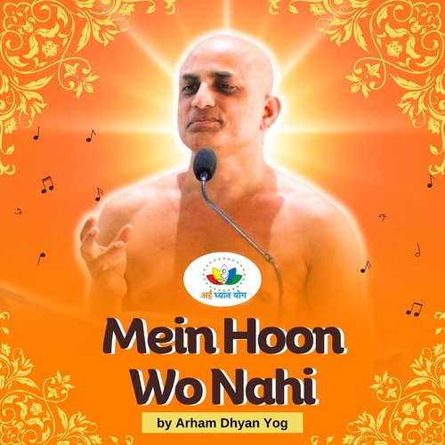 Mein Hoon Wo Nahi