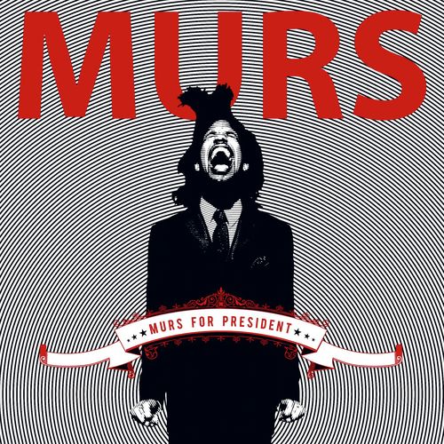 Murs For President_poster_image