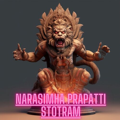 Narasimha Prapatti Stotram (Lord Narasimha Chants)