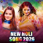 New Holi Song 2026