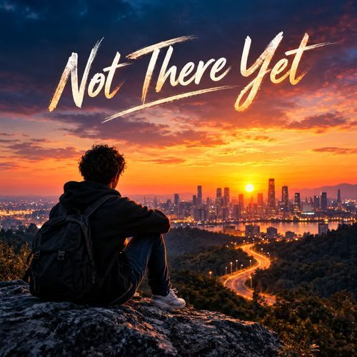 Not There Yet