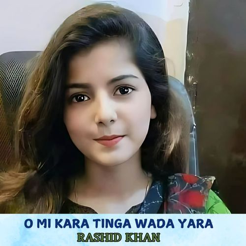 O Mi Kara Tinga Wada Yara