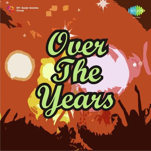 Over The Years - Banani Ghosh