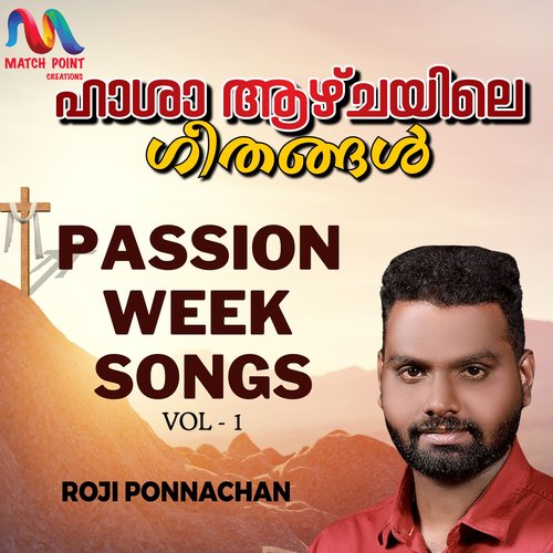 Passion Week Songs, Vol. 1