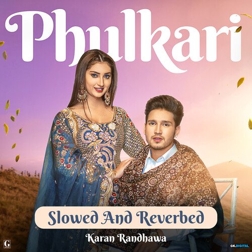 Phulkari Slowed and Reverbed