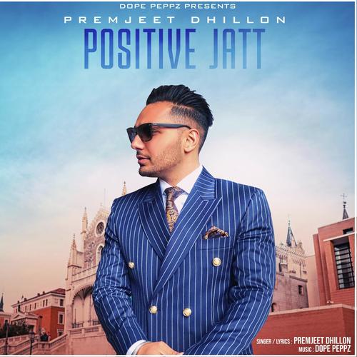 Positive Jatt (feat. Dope Peppz)