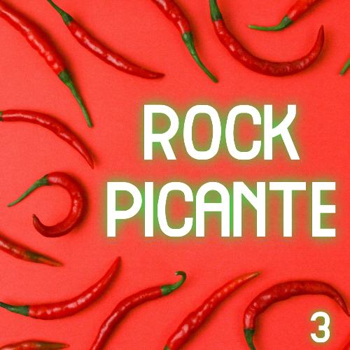 Rock Picante Vol. 3