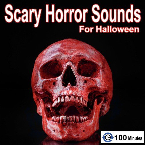 Scary Horror Sounds for Halloween