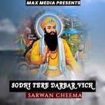 Sodhi Tere Darbar Vich