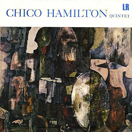 The Chico Hamilton Quintet (Remastered)